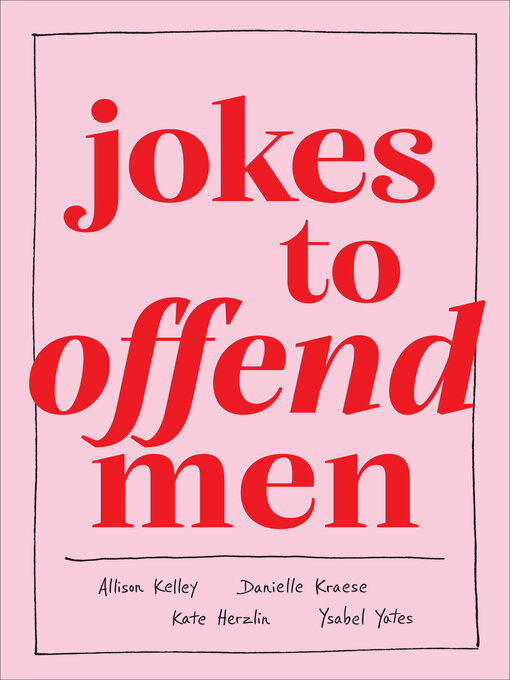 Title details for Jokes to Offend Men by Allison Kelley - Available